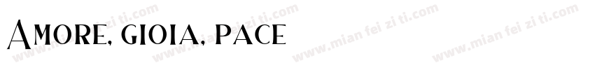 Amore, gioia, pace字体转换